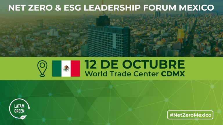 «Net Zero Leadership Forum: México 2022» debatirá sobre las estrategias de descarbonización en corporaciones de Latinoamérica