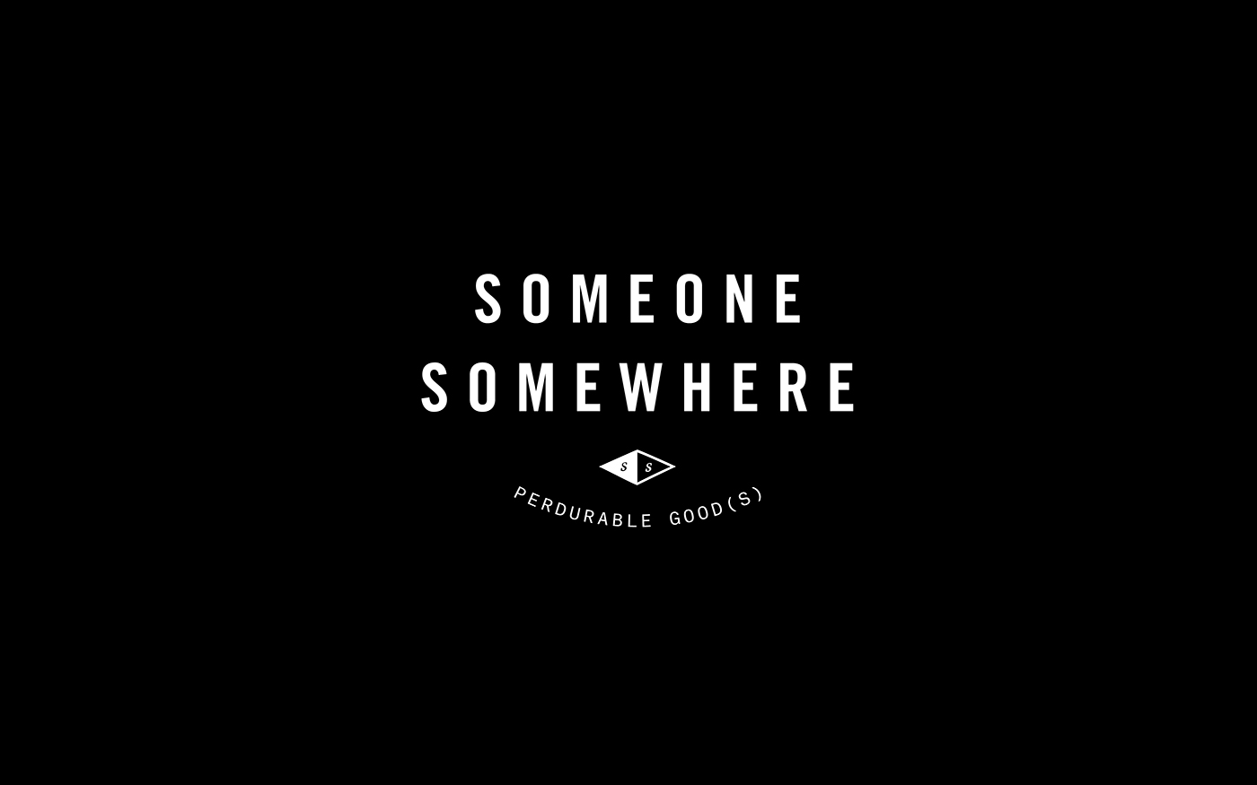 Someone Somewhere