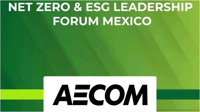 AECOM formará parte del “Net Zero Leadership Forum: México 2022”