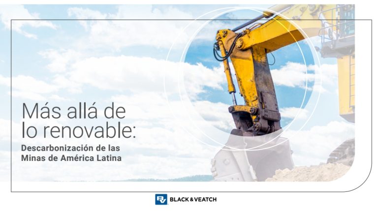 Guía Black & Veatch presenta informe para ayudar al sector minero en descarbonización